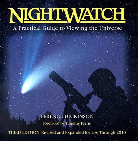 NightWatch: A Practical Guide to Viewing the Universe by Timothy Ferris