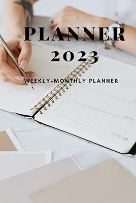 Planner 2023 Weekly - Monthly Planner: 1 Year Planner Calendar Schedule Organizer with Holidays.for all Important Dates.Size 6*9 in 120 pages