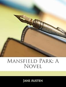 Mansfield Park: A Novel