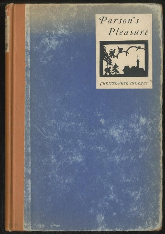 Parsons Pleasure by Christopher Morley