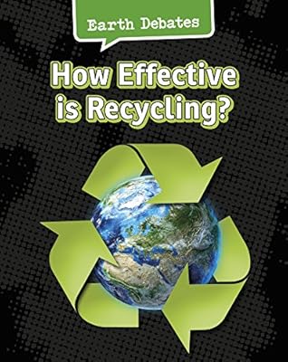 How Effective Is Recycling?