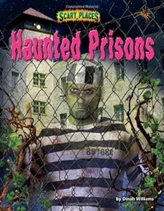 Haunted Prisons