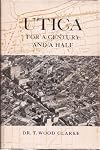 Utica, for a century and a half