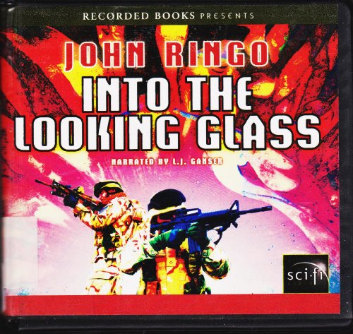 Into the Looking Glass by John Ringo
