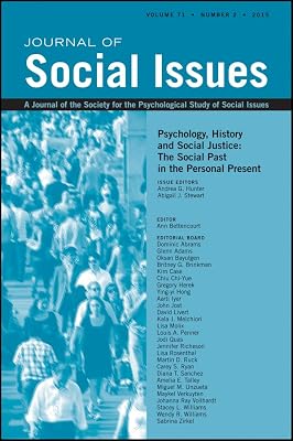 Psychology, History and Social Justice: The Social Past in the Personal Present (Journal of Social Issues (JOSI))