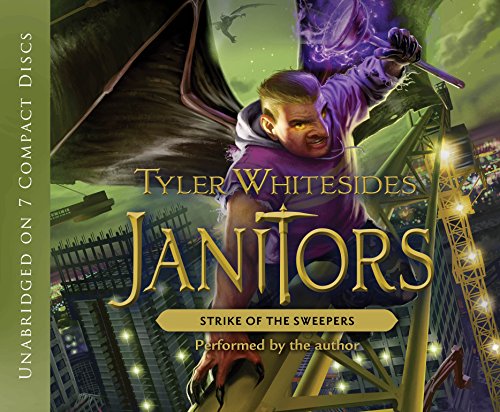 Janitors, Book 4: Strike of the Sweepers by Tyler Whitesides