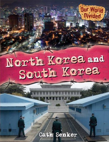 North Korea and South Korea by Cath Senker