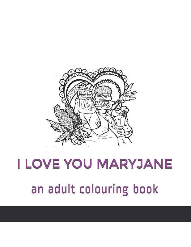 I LOVE YOU MARYJANE: an adult colouring book by Rebecca Tull