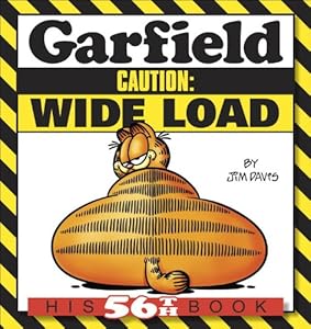 Garfield Caution: Wide Load: His 56th Book