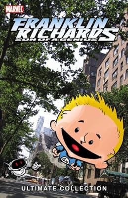 Franklin Richards: Son of a Genius Ultimate Collection - Book 1