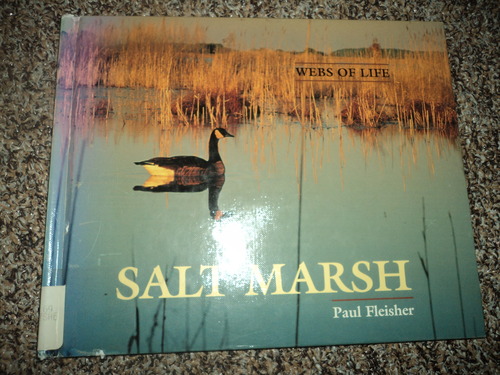Salt Marsh (Webs of Life) by Paul Fleisher