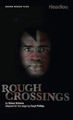 Rough Crossings (Oberon Modern Plays)