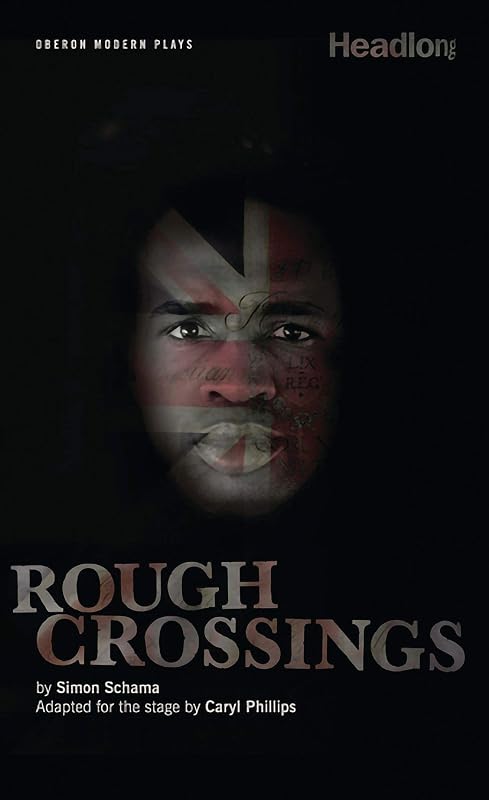 Rough Crossings (Oberon Modern Plays) by Caryl Phillips
