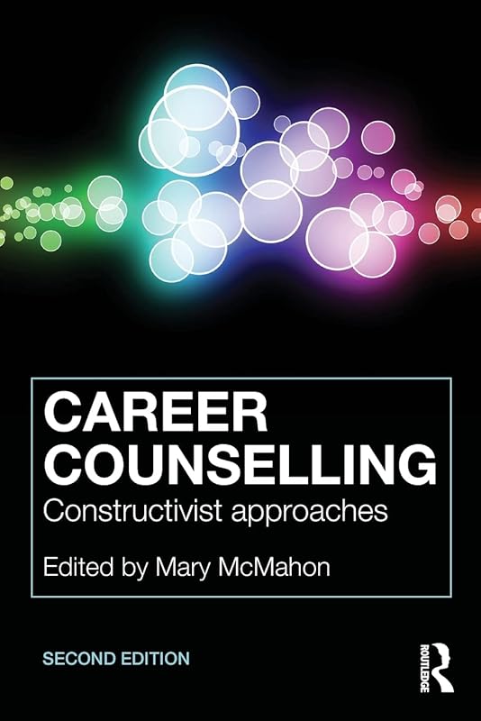 Career Counselling by Mary Mcmahon