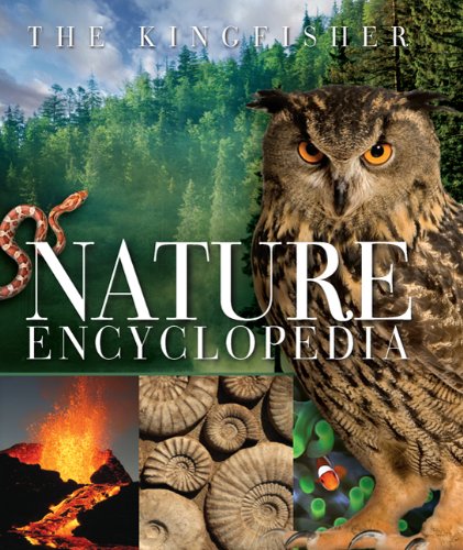 The Kingfisher Nature Encyclopedia by David Burnie