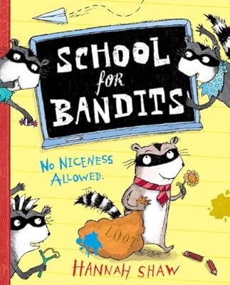 School for Bandits