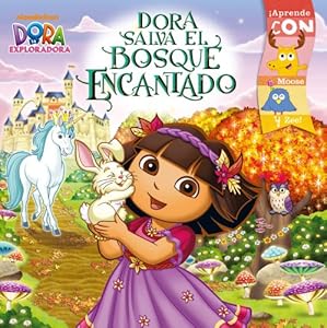 Dora salva el Bosque Encantado (Dora Saves the Enchanted Forest) (Dora the Explorer 8x8) (Spanish Edition)