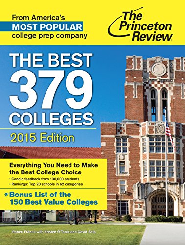 The Best 379 Colleges, 2015 Edition by Princeton Review