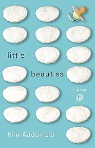 Little Beauties: A Novel