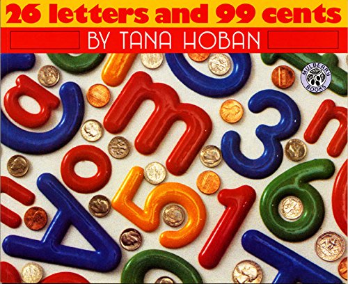 26 Letters and 99 Cents by Tana Hoban