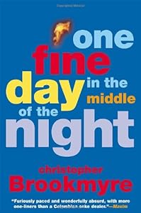 One Fine Day in the Middle of the Night