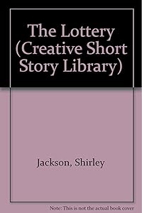 The Lottery (Creative Classic Series)