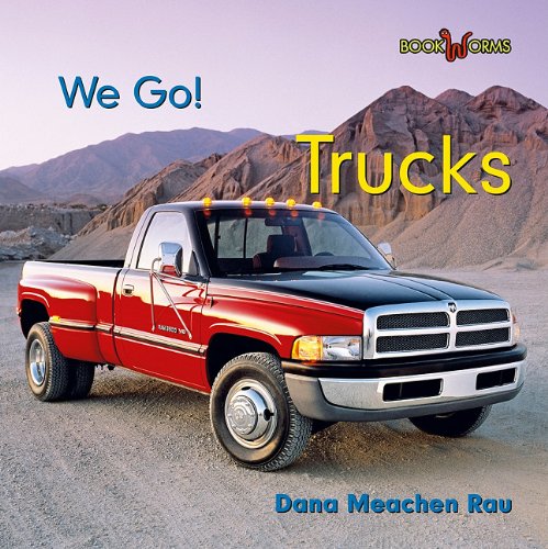 Trucks by Dana Meachen Rau