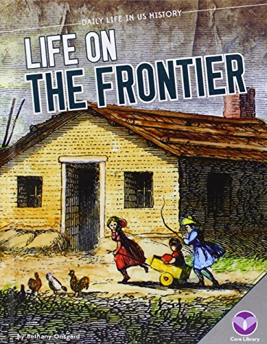 Life on the Frontier by Bethany Onsgard