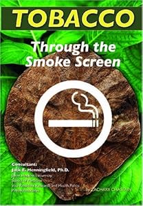 Tobacco: Through the Smokescreen (Illicit and Misused Drugs)