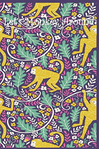 Let's Monkey Around: 124 Page Softcover, Has Both Lined and Blank Pages with a Monkey Border, College Rule Composition (6” x 9 “) Boho Purple by Purple Phoenix Publishing