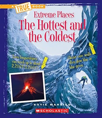 The Hottest and the Coldest