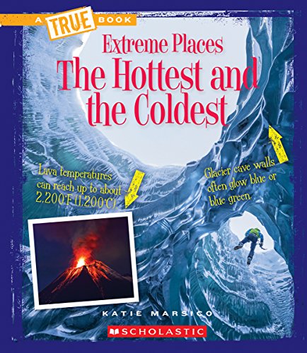 The Hottest and the Coldest by Katie Marsico