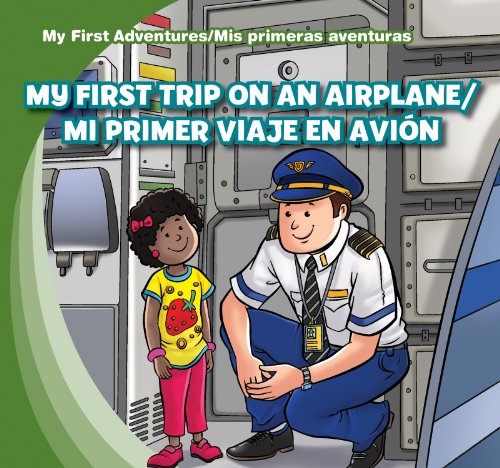 My First Trip on an Airplane / Mi primer viaje en avion by Katie Kawa
