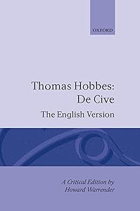 De Cive: The English Version (Clarendon Edition of the Works of Thomas Hobbes)