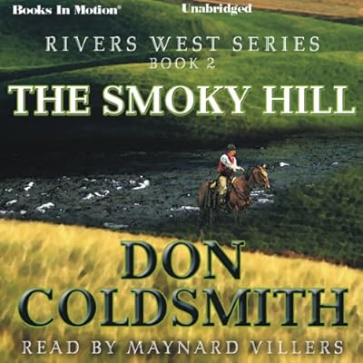 The Smoky Hill: Rivers West Series, Book 2
