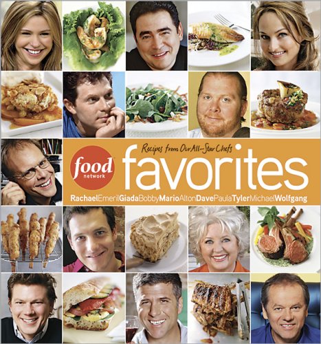 Food Network Favorites: Recipes from Our All-StarChefs by Food Network Kitchens