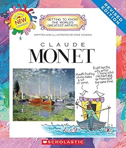 Claude Monet by Mike Venezia