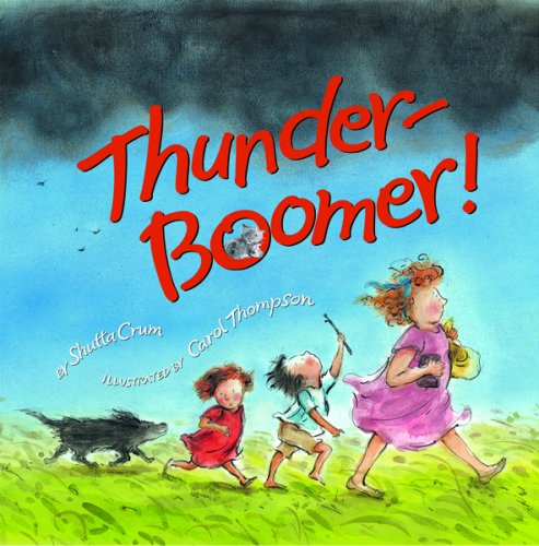 Thunder-Boomer! by Shutta Crum