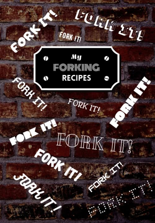 My Forking Recipes: A blank cookbook to write in by Silly Avocado