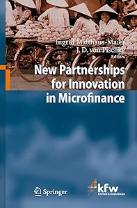 New Partnerships for Innovation in Microfinance by Ingrid Matthäus-Maier