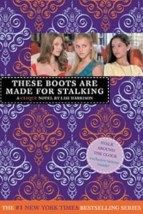 The Clique #12: These Boots Are Made for Stalking