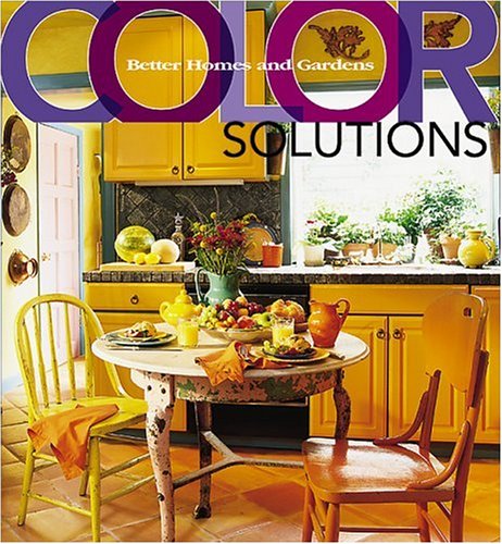 Color Solutions (Better Homes & Gardens) by Better Homes and Gardens