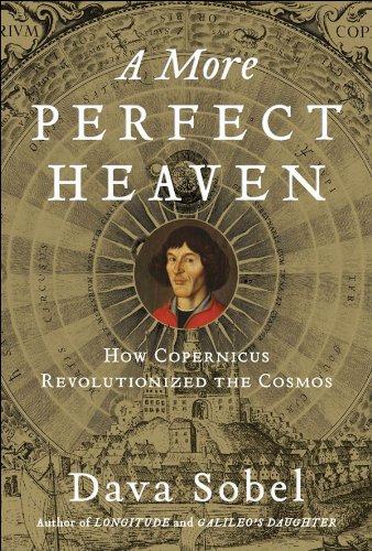 A More Perfect Heaven by Dava Sobel
