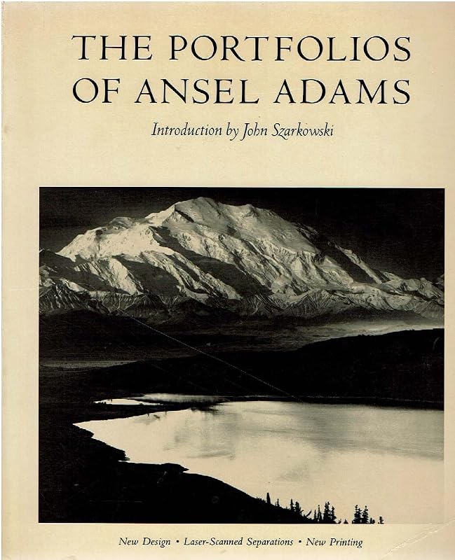 The Portfolios of Ansel Adams by Ansel Adams