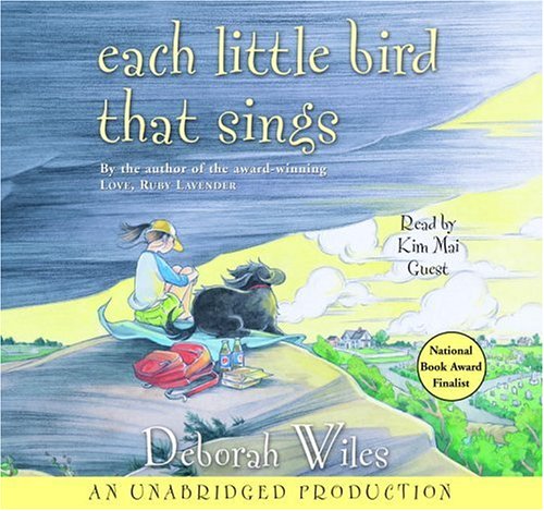 Each Little Bird That Sings by Deborah Wiles