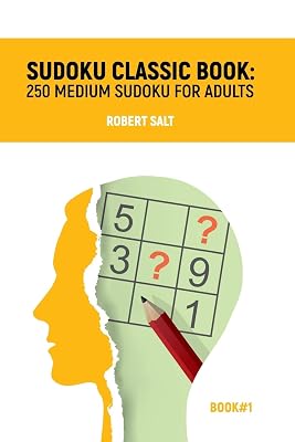 Sudoku classic book : 250 medium sudoku for adults.: BOOK#1