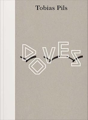 Tobias Pils: Doves