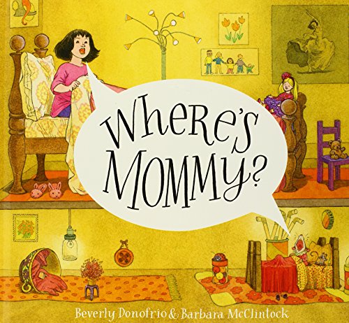 Where's Mommy? by Beverly Donofrio