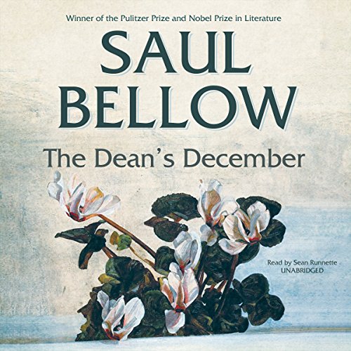 The Dean's December: Library Edition by Saul Bellow