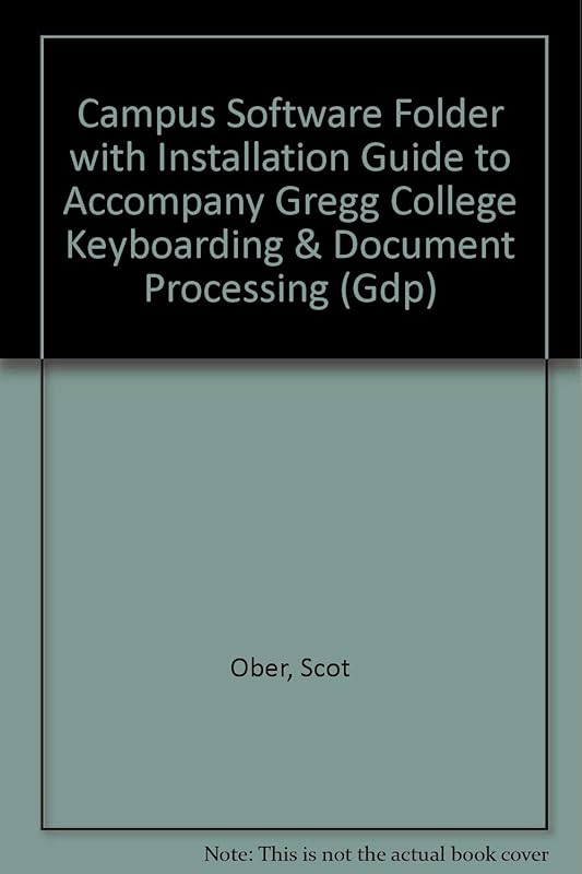 Gregg College Keyboarding & Document Processing Gdp Campus Software Folder W/ Installation Guide by Scot Ober
